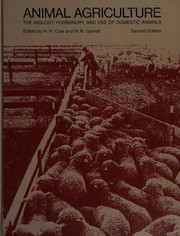 Animal agriculture : the biology, husbandry, and use of domestic animals /