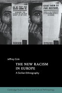 The new racism in Europe : a Sicilian ethnography /