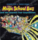 The Magic School Bus and the science fair expedition /