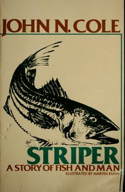 Striper, a story of fish and man /