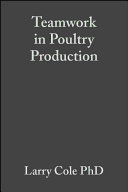 Teamwork in poultry production : improving grower and employee interpersonal skills /