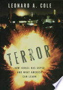 Terror : how Israel has coped and what America can learn /