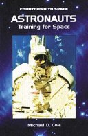Astronauts : training for space /