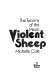 Violent sheep : the tyranny of the meek /