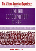 The African-American experience in the Civilian Conservation Corps /
