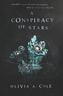 A conspiracy of stars /