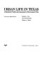 Urban life in Texas : a statistical profile and assessment of the largest cities /