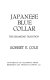 Japanese blue collar ; the changing tradition /