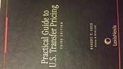 Practical guide to U.S. transfer pricing /