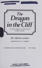 The dragon in the cliff : a novel based on the life of Mary Anning /