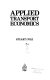 Applied transport economics /