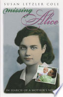 Missing Alice : in search of a mother's voice /