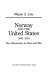 Norway and the United States, 1905-1955 : two democracies in peace and war /