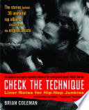 Check the technique : liner notes for hip-hop junkies /