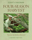 The new organic grower's four-season harvest : how to harvest fresh organic vegetables from your home garden all year long /