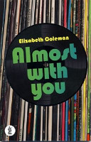 Almost with you /