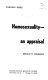 Homosexuality : an appraisal /