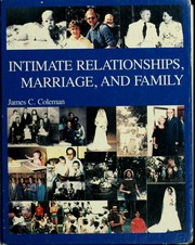 Intimate relationships, marriage, and family /