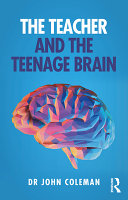 The teacher and the teen brain /