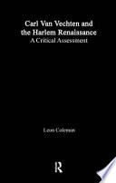 Carl Van Vechten and the Harlem Renaissance : a critical assessment /