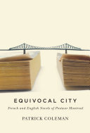 Equivocal city : French and English novels of postwar Montreal /