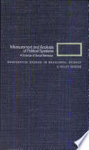 Measurement and analysis of political systems : a science of social behavior /
