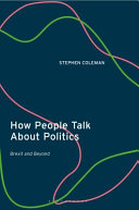 How people talk about politics : Brexit and beyond /