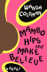 Mambo hips and make believe : a novel /