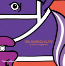 The Hermès scarf : history & mystique /