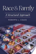 Race & family : a structural approach /