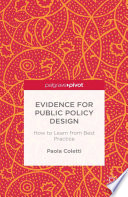 Evidence for public policy design : how to learn from best practice /