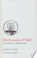 The resources of kind ; genre-theory in the Renaissance /