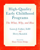 High-quality early childhood education : the what, why, and how /