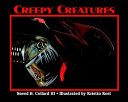 Creepy creatures /