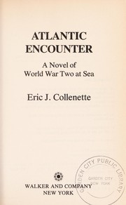 Atlantic encounter : a novel of World War Two at sea /