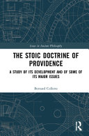 The stoic doctrine of providence : a study of its development and of some of its major issues /