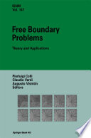 Free Boundary Problems : Theory and Applications /