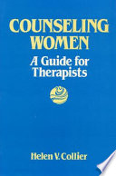 Counseling women : a guide for therapists /