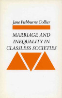 Marriage and inequality in classless societies /