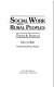 Social work with rural peoples : theory & practice /