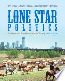 Lone star politics : tradition and transformation in Texas /