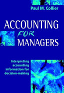 Accounting for managers : interpreting accounting information for decision-making /