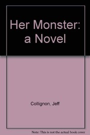 Her monster : a novel /
