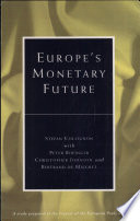 Europe's monetary future /