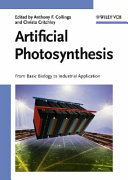 Artificial photosynthesis : from basic biology to industrial application /
