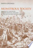 Monstrous society : reciprocity, discipline, and the political uncanny, c. 1780-1848 /