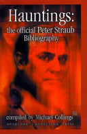 Hauntings : the official Peter Straub bibliography /