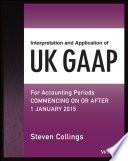 Interpretation and application of UK GAAP for accounting periods commencing on or after 1 January 2015 /