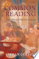 Common reading : critics, historians, publics /