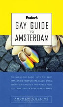 Fodor's gay guide to Amsterdam /